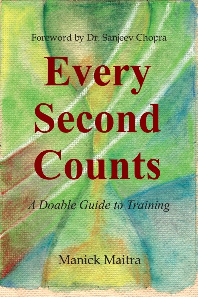 EVERY SECOND COUNTS: A DOABLE GUIDE TO TRAINING